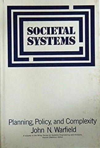 Societal Systems: Planning, Policy and Complexity